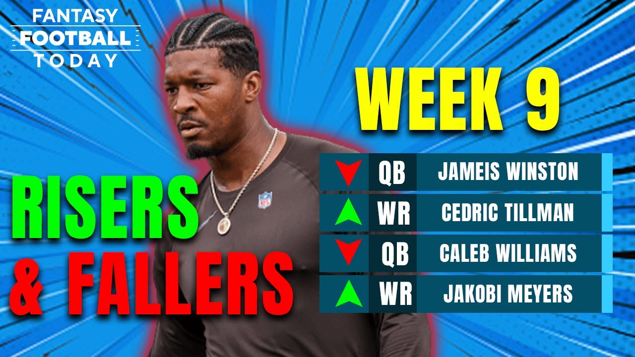 Week 9 Recap: Risers & Fallers, Injury News, Game-by-Game Breakdown | 2024 Fantasy Football Advice