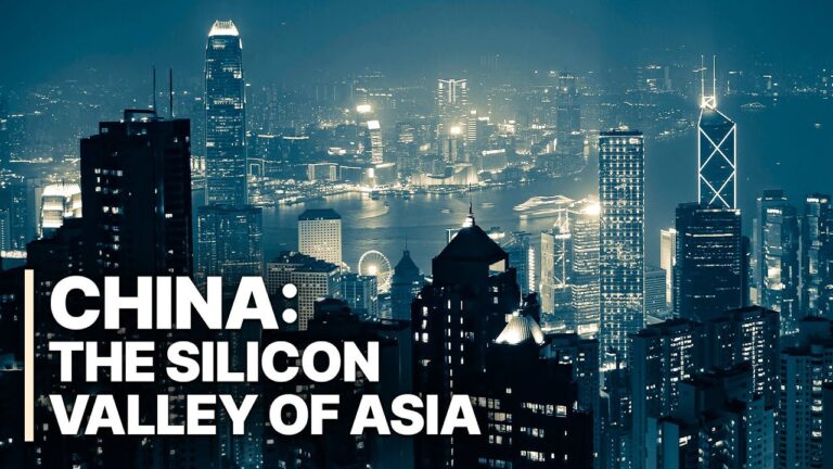 China  – The Silicon Valley of Asia | Tech Fueled Economy | The Modern Miracle