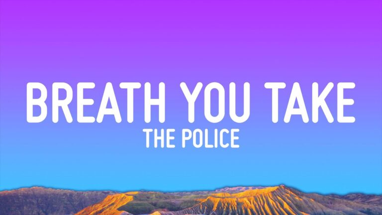 The Police – Every Breath You Take (Lyrics)