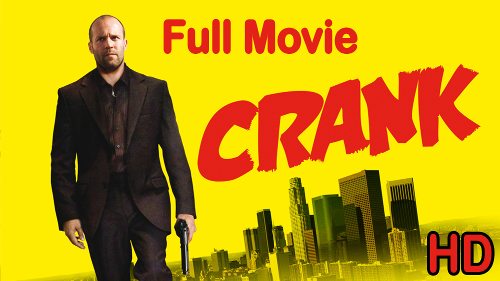Crank (2006) Full Movie HD