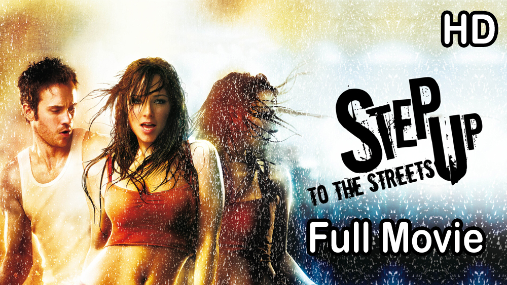 Step Up 2 The Streets (2008) Full Movie HD