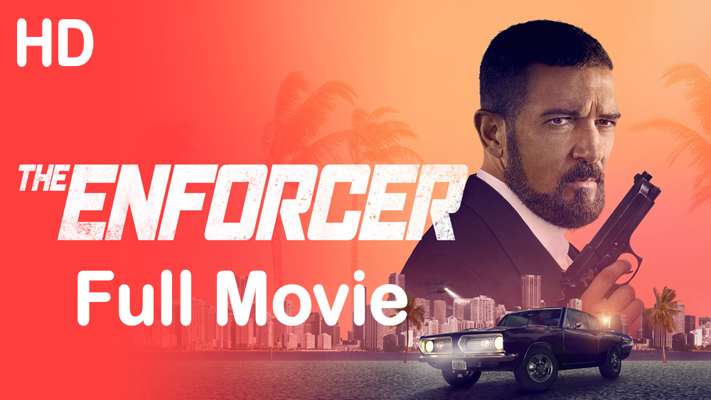 The Enforcer (2021) Full Movie HD