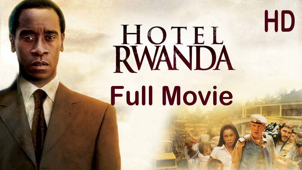 Hotel Rwanda (2004) Full Movie HD