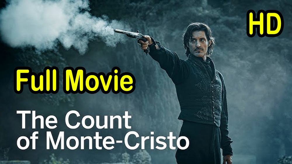 The Count of Monte Cristo (2002) Full Movie HD