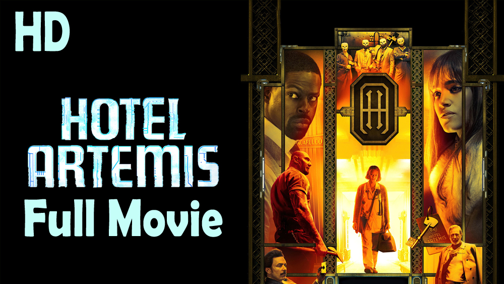 Hotel Artemis (2018) Watch HD