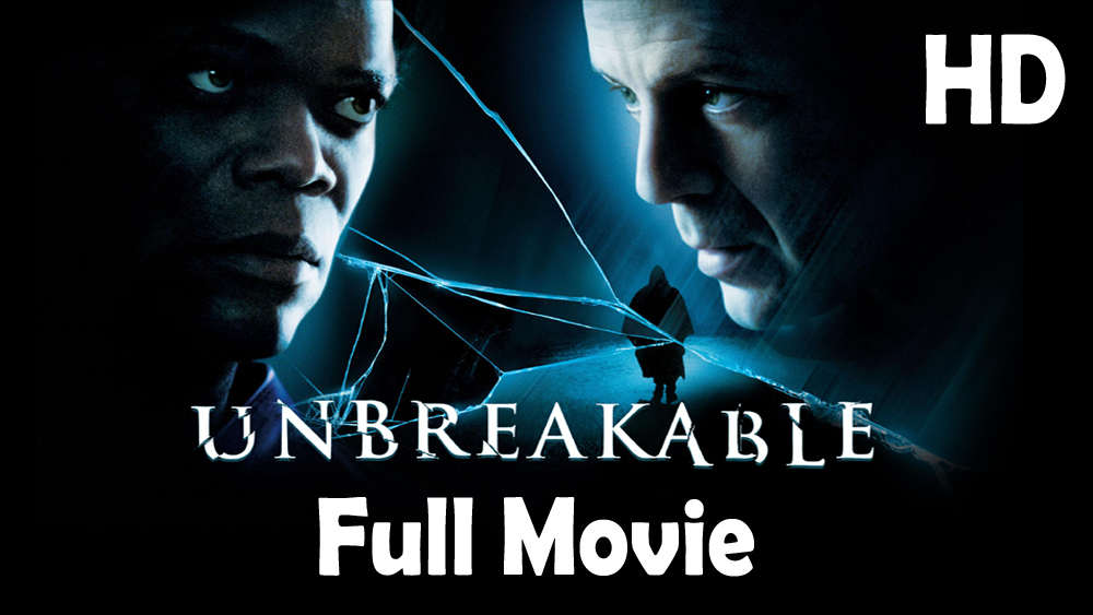 Unbreakable (2000) Full Movie HD