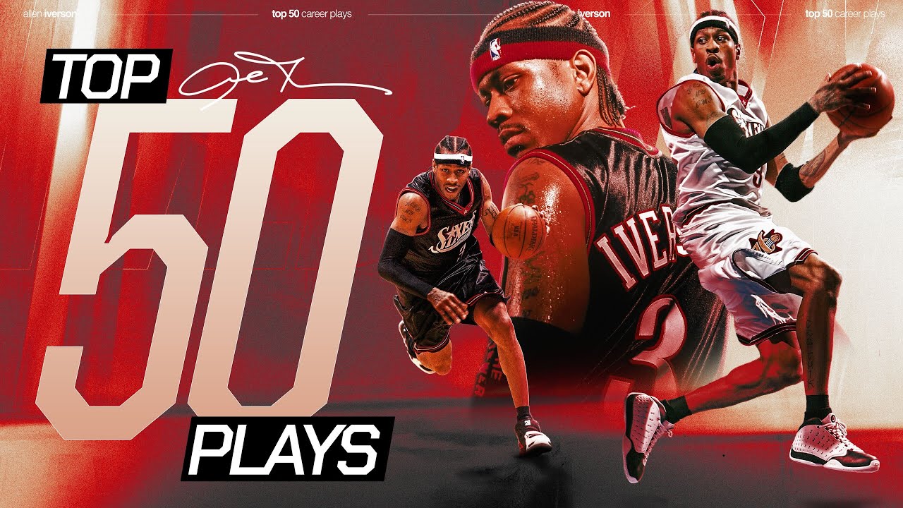 Allen Iverson’s Top 50 Career Plays
