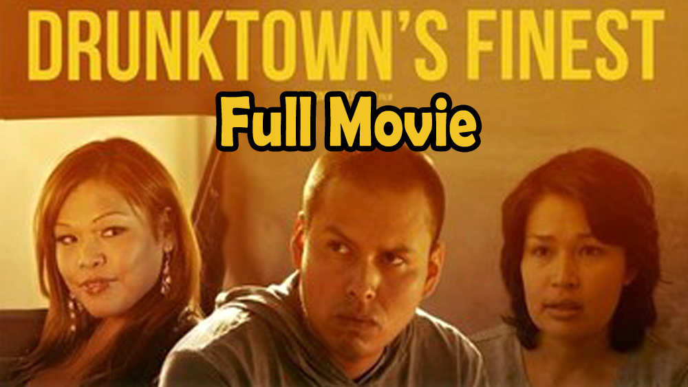 Drunktown’s Finest (2014) Full Movie HD