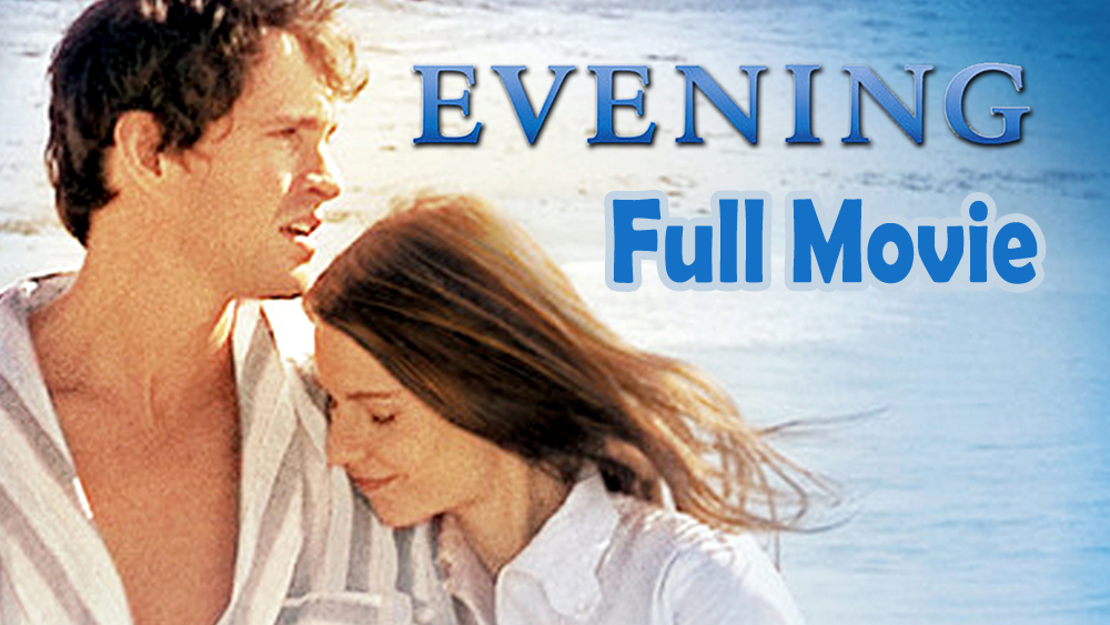 Evening (2007) Full Movie HD