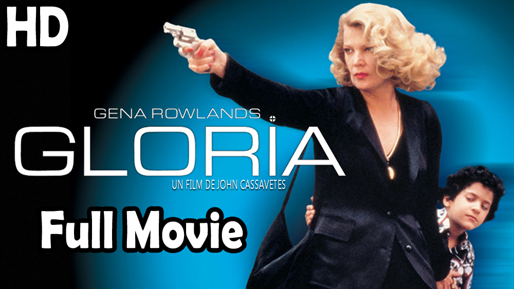 Gloria (1980) Full Movie HD