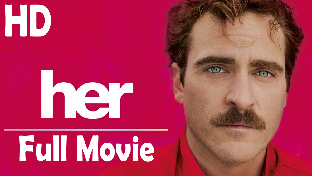 Her (2013) Full Movie HD