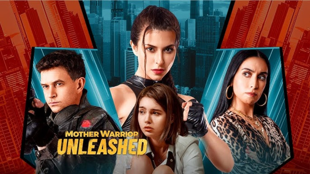 Mother Warrior Unleashed Full Movie HD