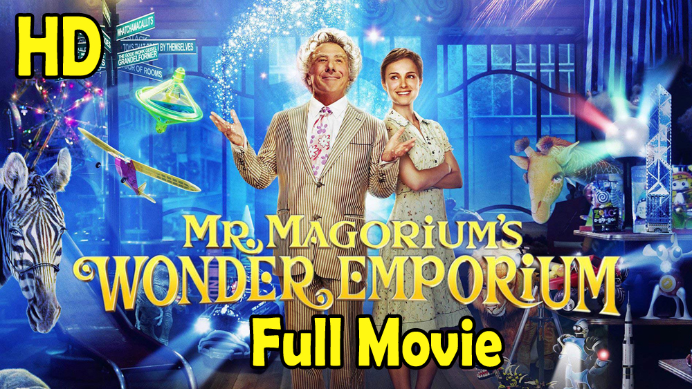 Mr. Magorium’s Wonder Emporium (2007) Full Movie HD