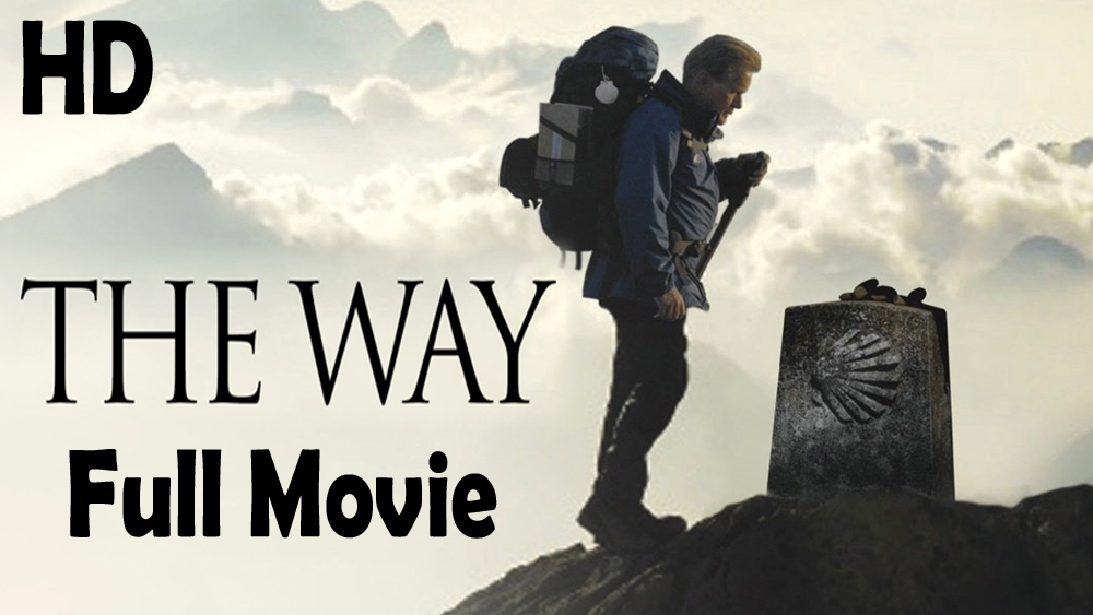 The Way (2010) Full Movie HD
