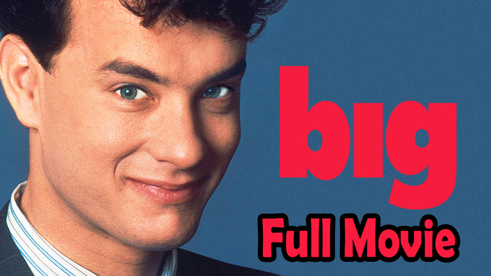 Big (1988) Full Movie HD