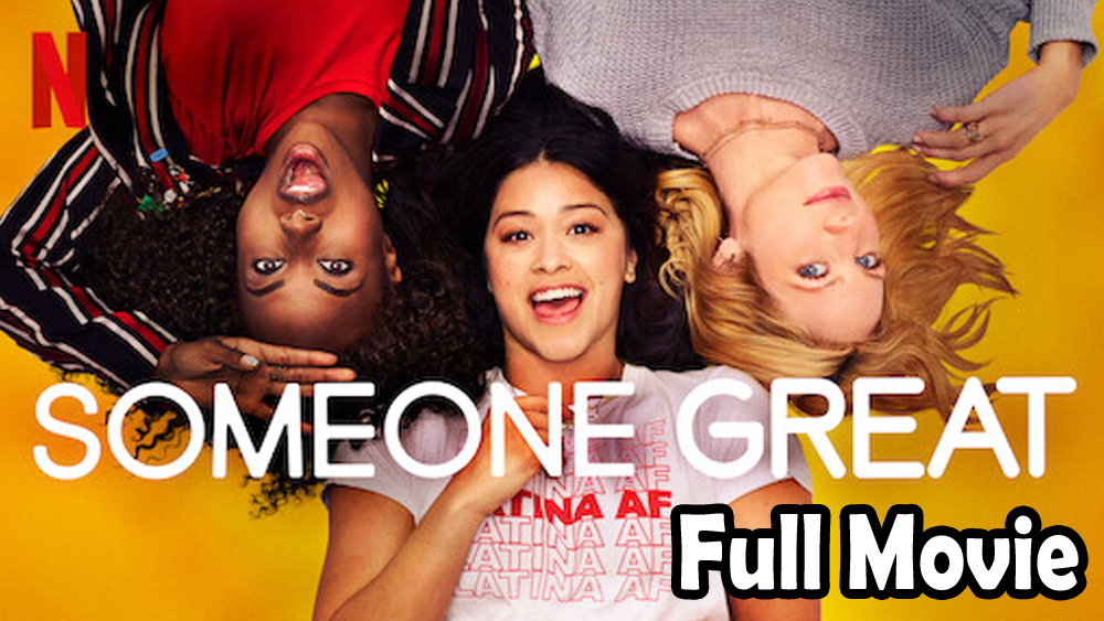 Someone Great (2019) Full Movie HD