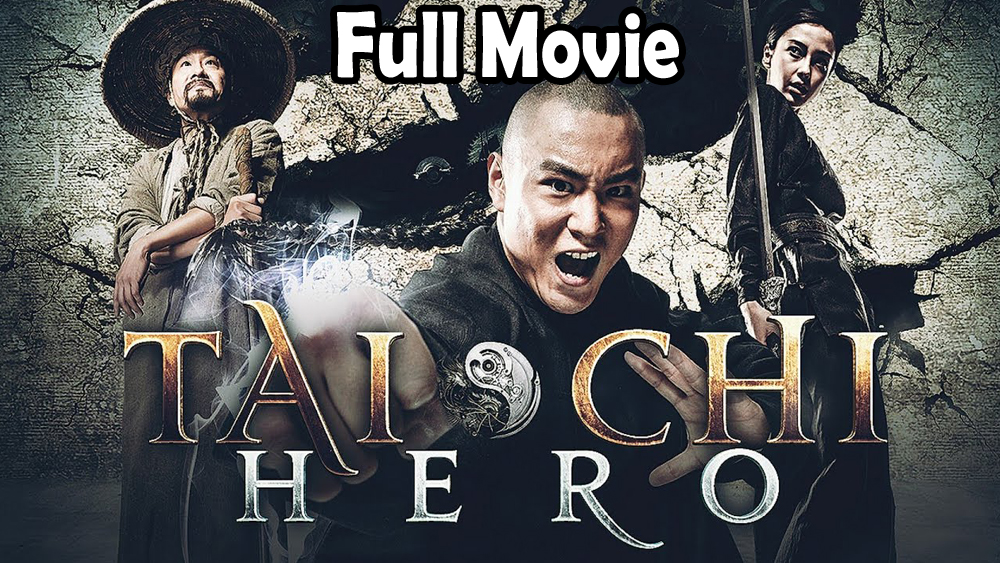 TAI CHI Part 2 Hero (2012 Chinese Film) Sub English