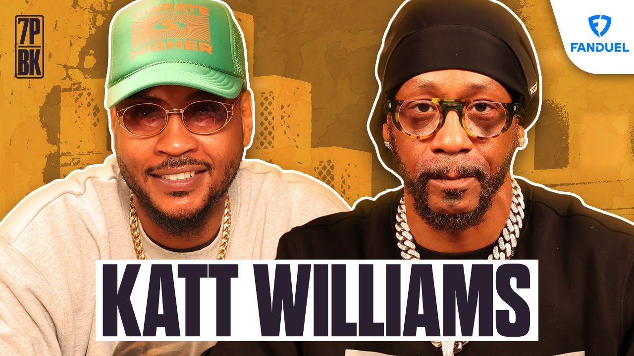 THE Katt Williams Interview | 7PM in Brooklyn with Carmelo Anthony