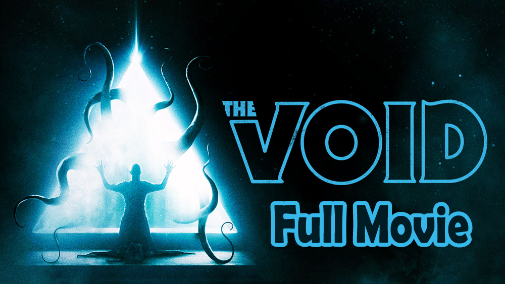 The Void (2016) Full Movie HD