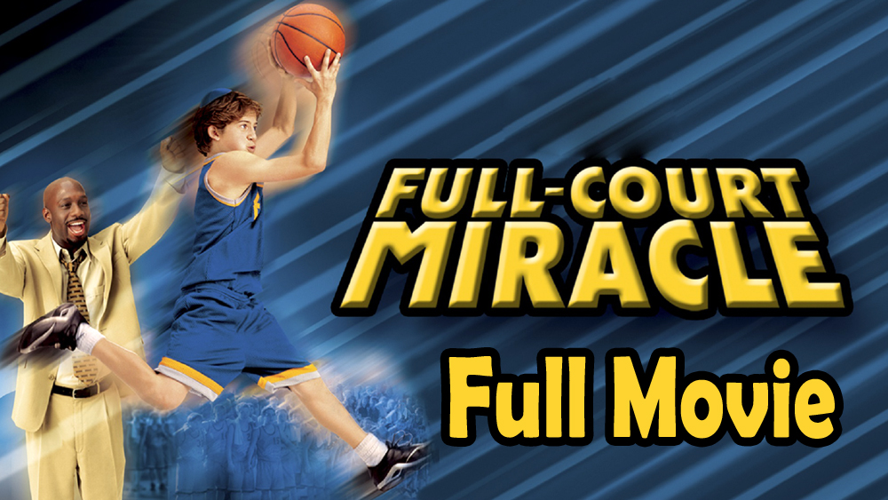 Full Court Miracle (2003) Full Movie HD