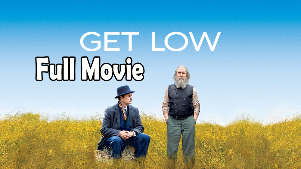 Get Low (2010) Full Movie HD