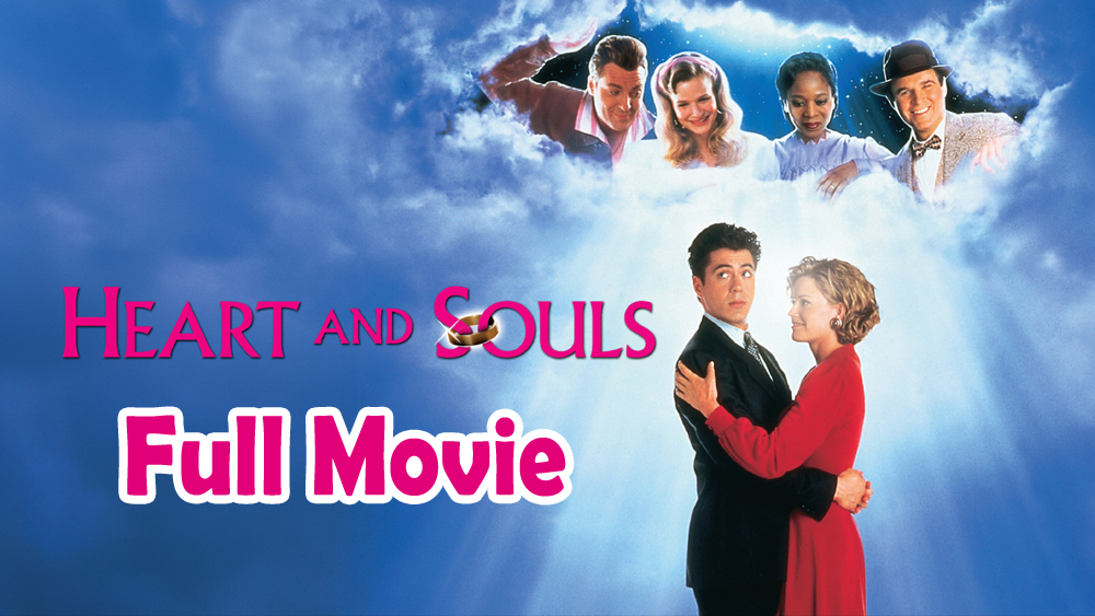 Heart and Souls (1993) Full Movie HD
