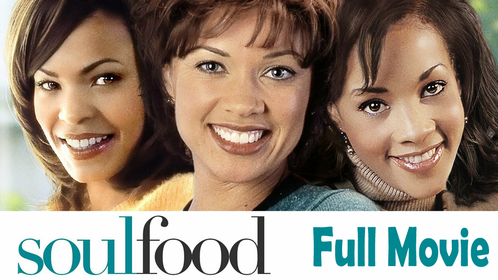 Soul Food (1997) Full Movie HD