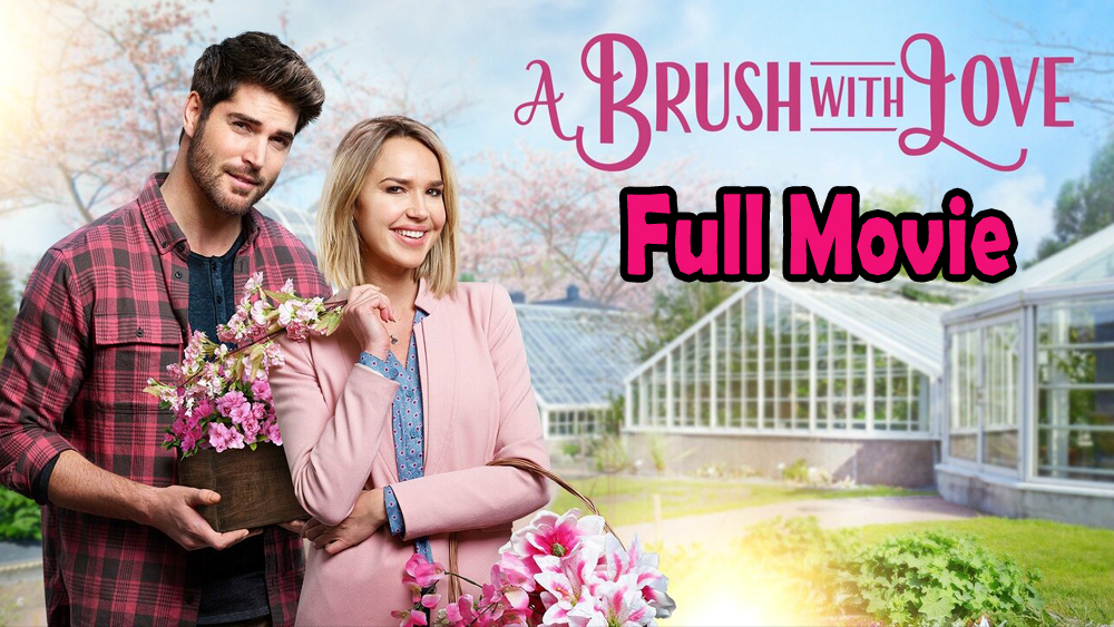 A Brush with Love (2019) Full Movie HD