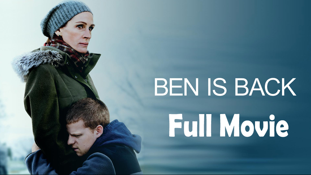 Ben Is Back (2018) Watch HD
