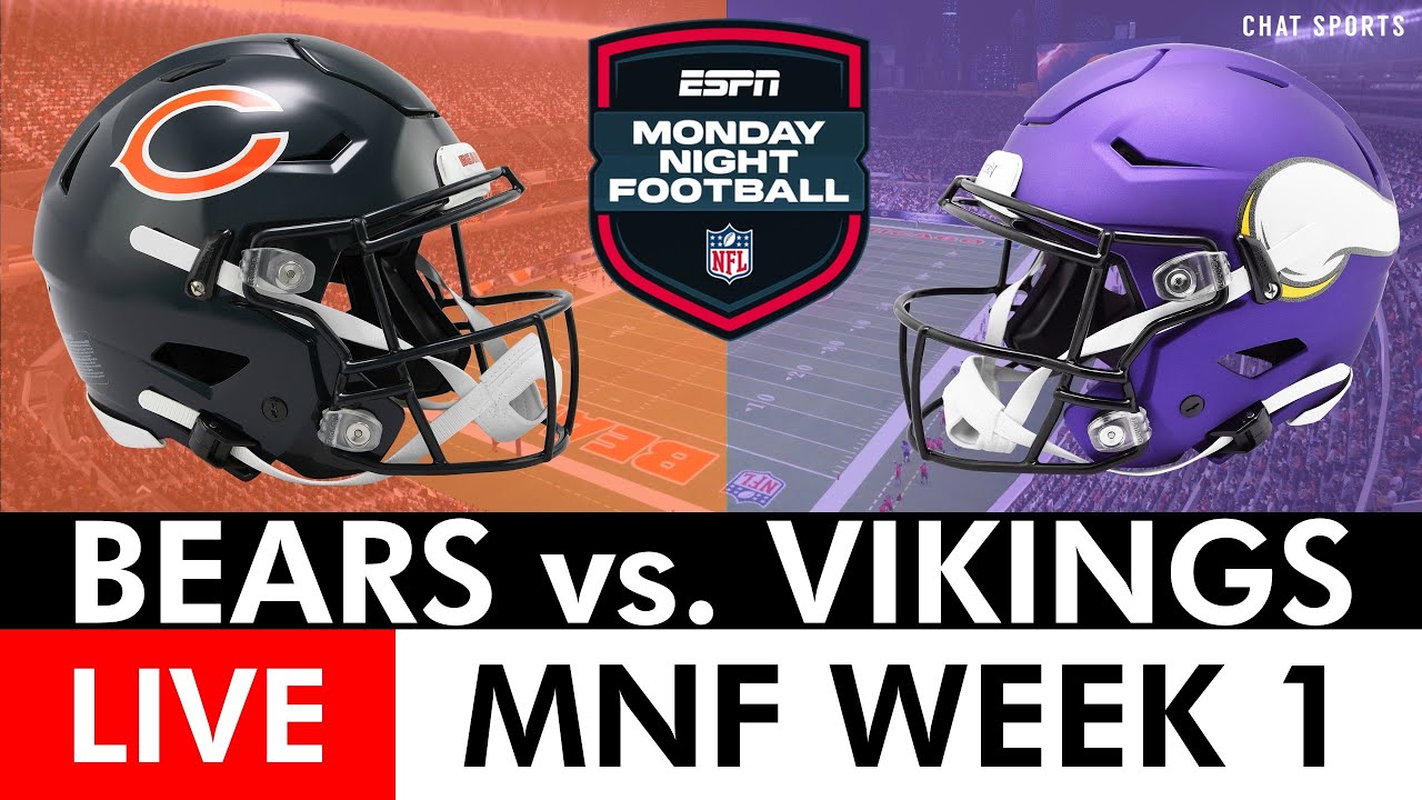Monday Night Football LIVE Stream: Bears vs. Vikings NFL Week 1 | Free MNF Watch Party On ESPN