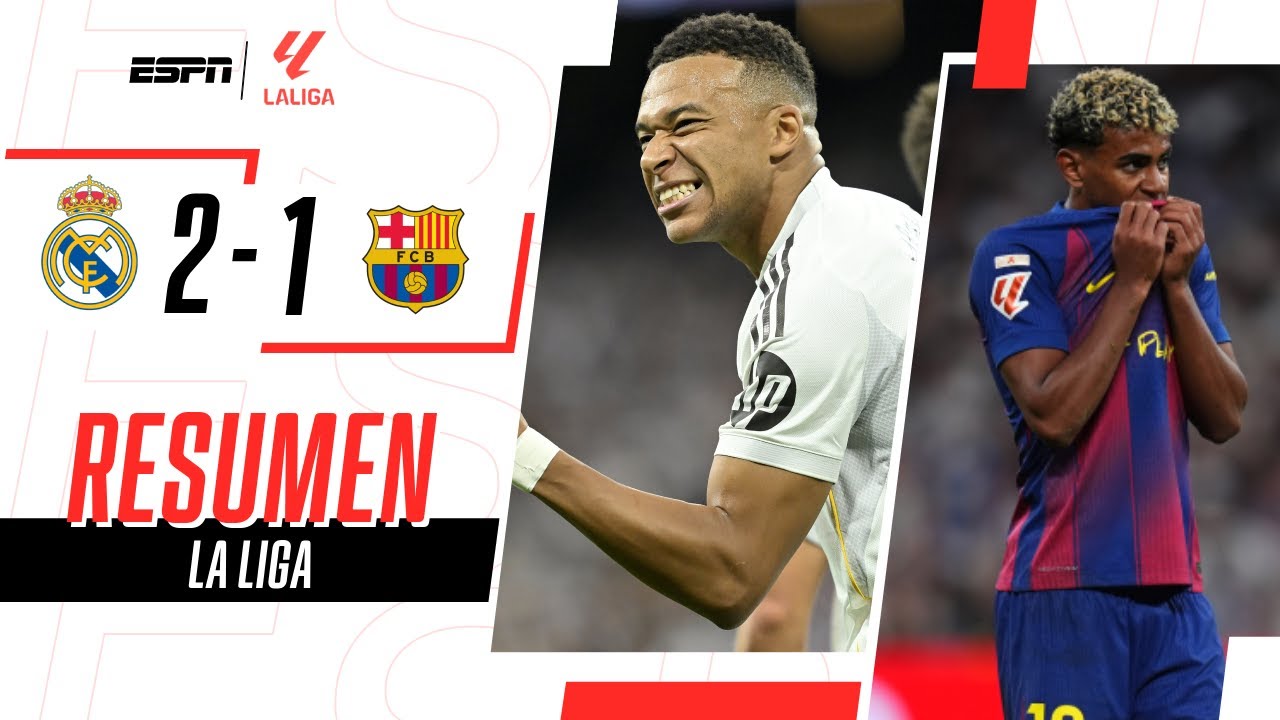 CLÁSICO VIBRANTE: TRIUNFAZO MERENGUE Y UN LAMINE YAMAL APAGADO | Real Madrid 2-1 Barcelona | RESUMEN