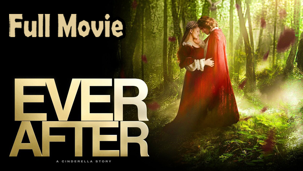 Ever After A Cinderella Story (1998) Full Movie HD