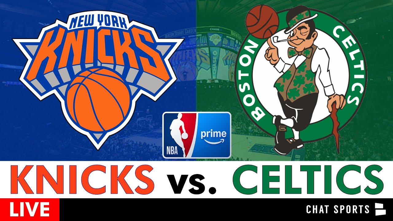 Knicks vs. Celtics Live Streaming Scoreboard, Play-By-Play, Highlights & Stats | NBA On Prime Video