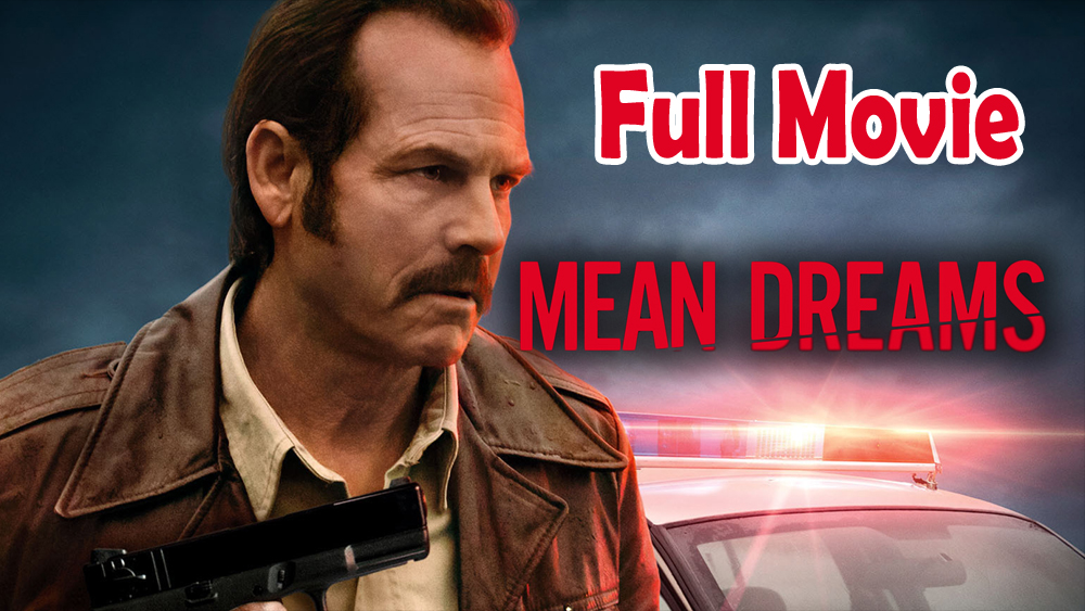 Mean Dreams (2017) Full Movie HD