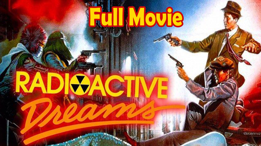 Radioactive Dreams (1986) Full Movie HD