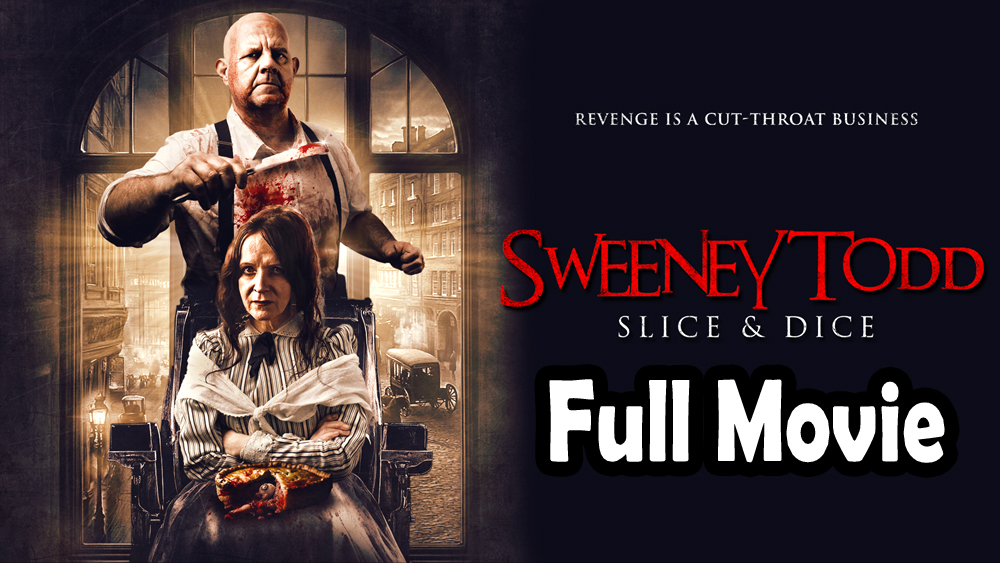 Sweeney Todd Slice and Dice (2025) Full Movie HD