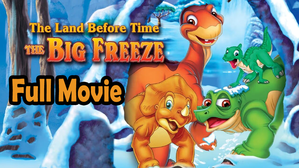 The Land Before Time VIII The Big Freeze (2001) Full Movie HD