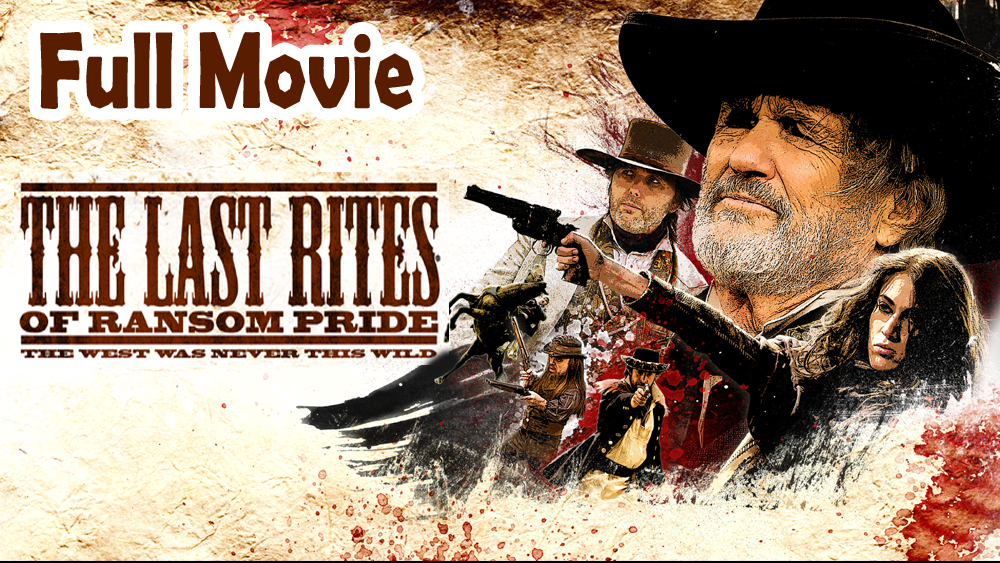 The Last Rites of Ransom Pride (2010) Full Movie HD