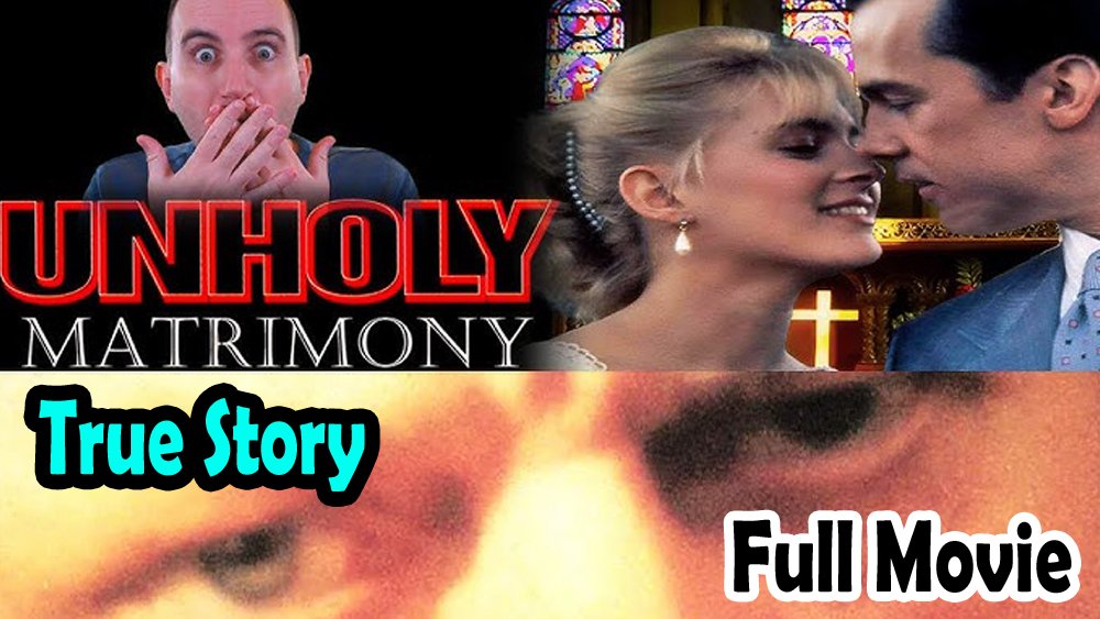 Unholy Matrimony (1988) Based on a True Story – Full Movie HD