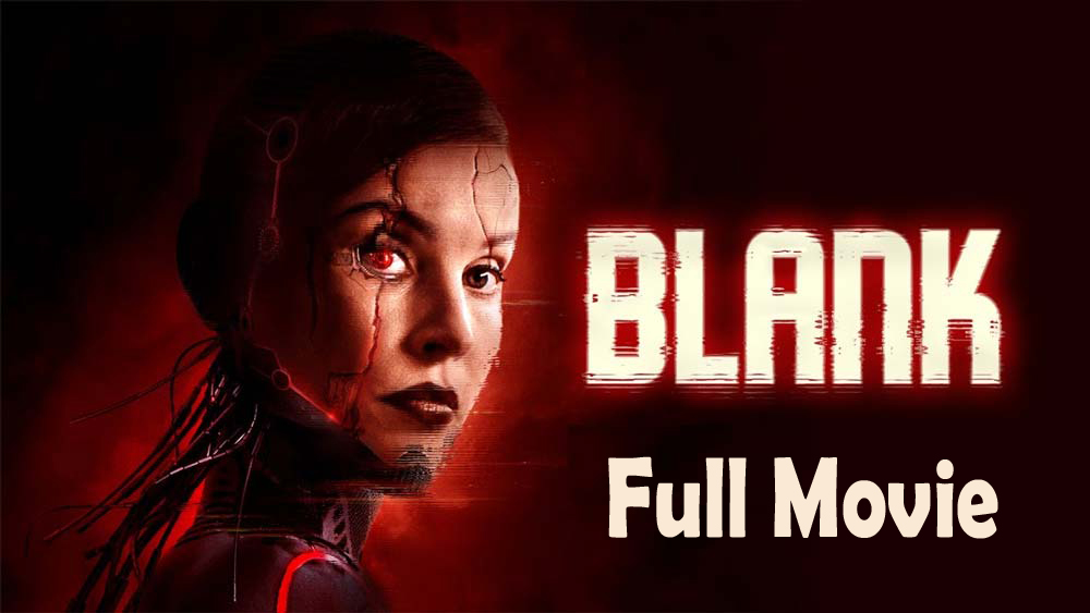 Blank (2022) Watch HD