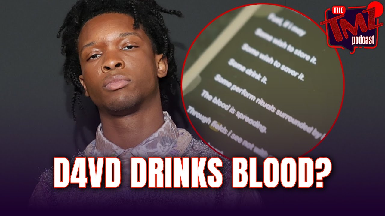 D4vd Case: He Drank Blood? | The TMZ Podcast