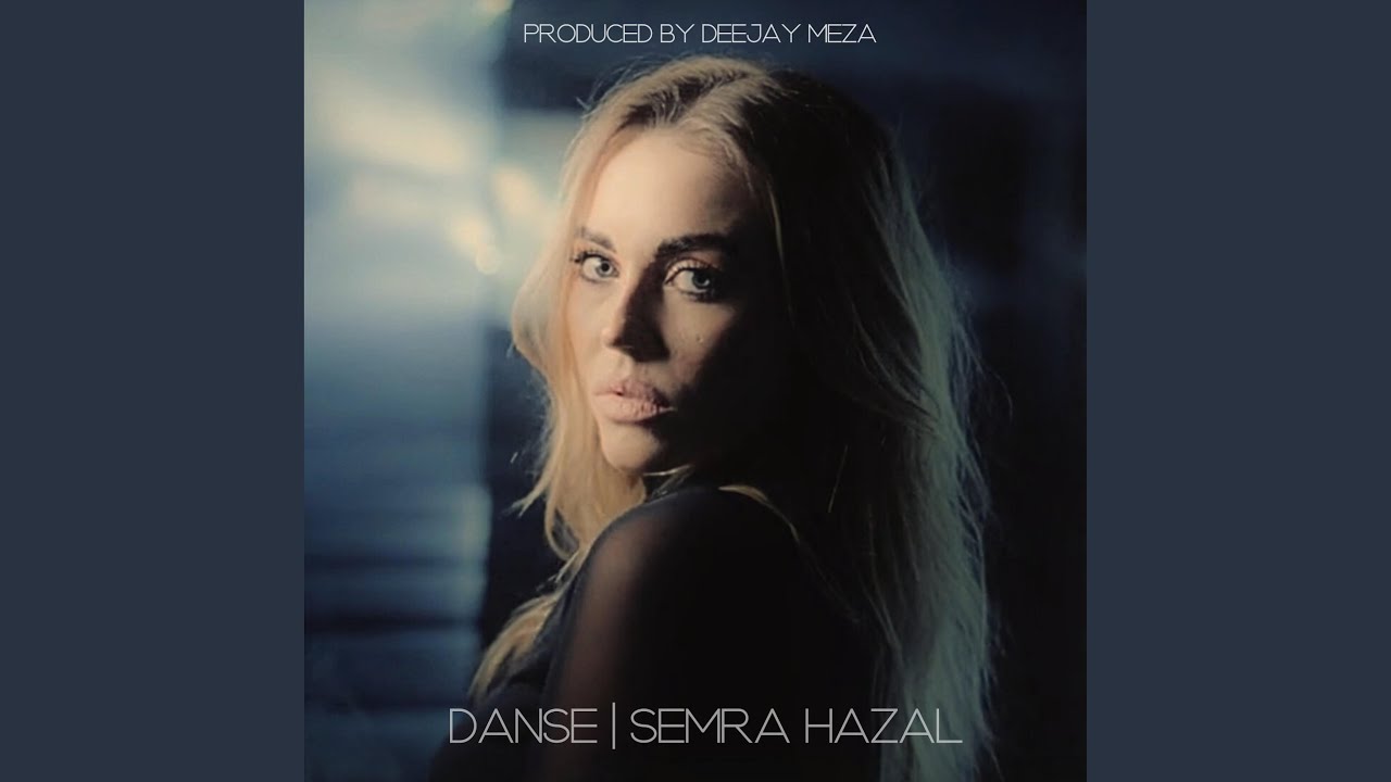 Danse (feat. Semra Hazal) (Radio Edit)