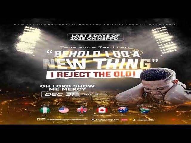 OH LORD SHOW ME MERCY//BEHOLD I DO A NEW THING//I REJECT THE OLD || NSPPD || 31ST DECEMBER 2025