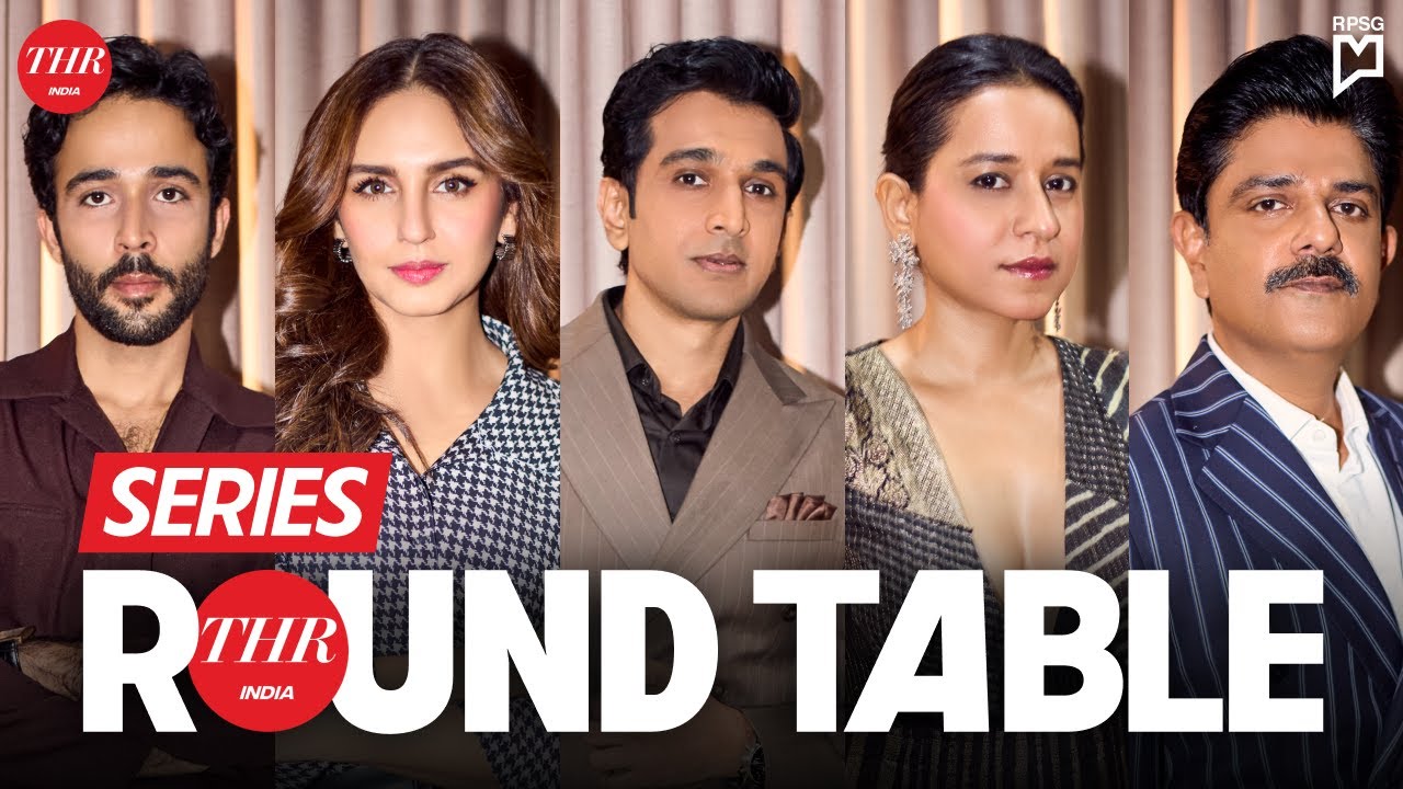 Series Roundtable | Suchin Mehrotra | The Hollywood Reporter India