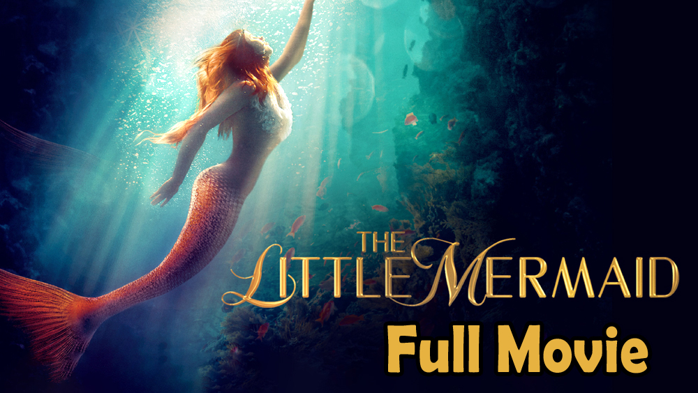 The Little Mermaid (2018) Watch HD