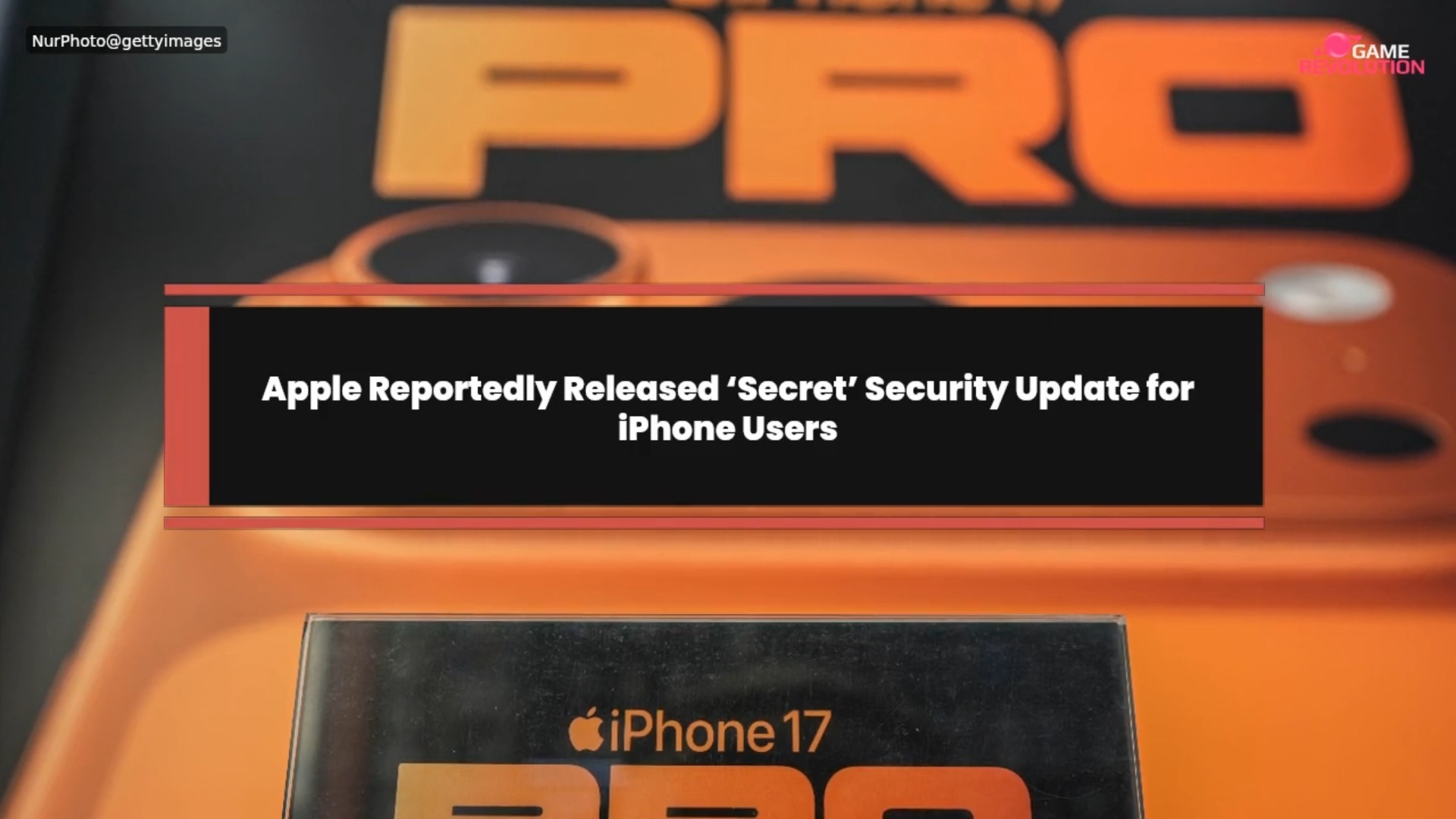 Apple Reportedly Released ‘Secret’ Security Update for iPhone Users