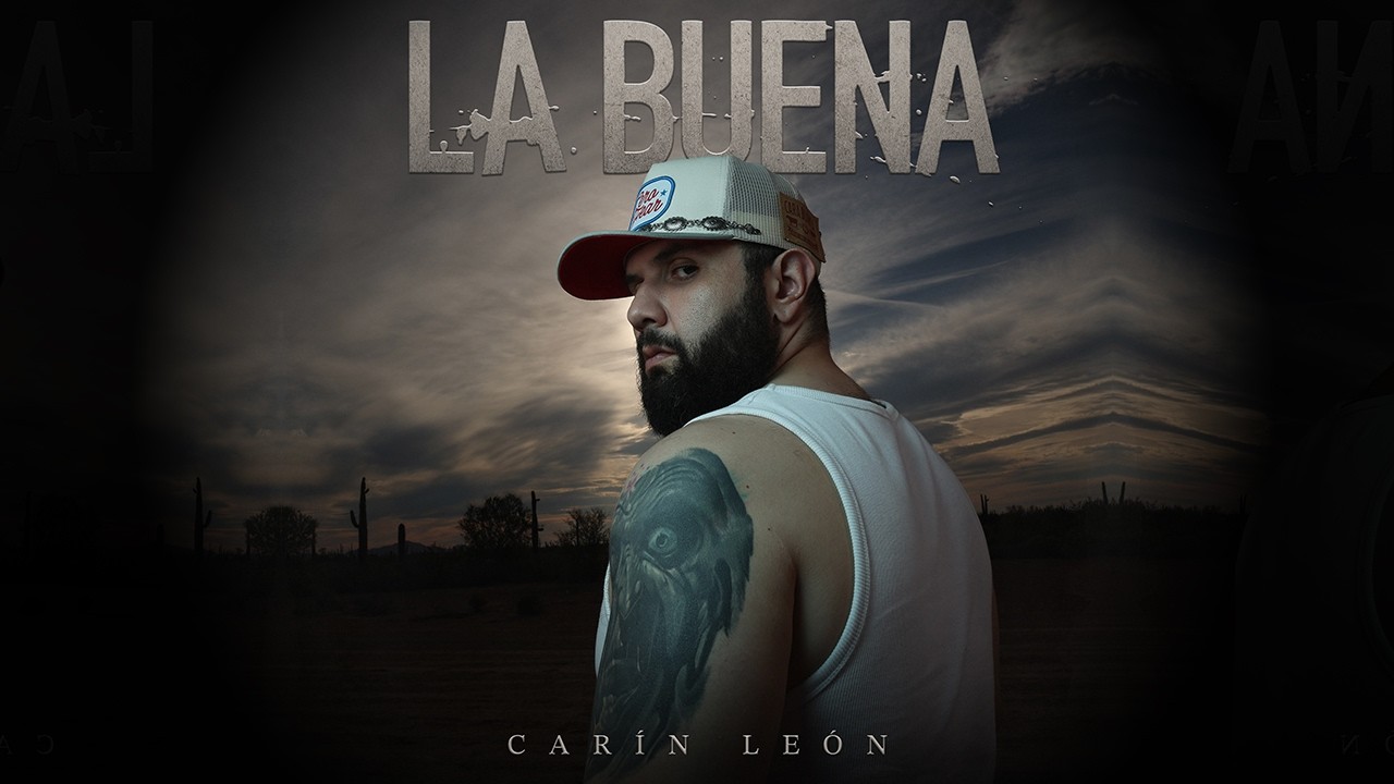 Carín León – La Buena [Official Video].