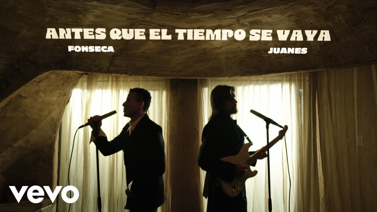 Fonseca, Juanes – Antes que el tiempo se vaya (Official Video)