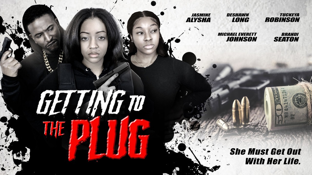 Getting to the Plug | She Must Get Out With Her Life | Full, Free Movie | Thriller
