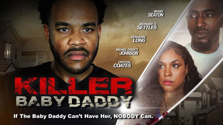 Killer Baby Daddy | If He Can’t Have Her, Nobody Can | Full, Free Movie | Thriller